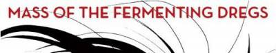 logo Mass Of The Fermenting Dregs
